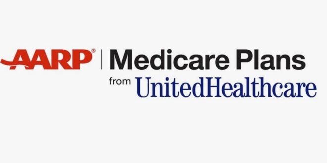 AARP United Healthcare Medicare Advantage