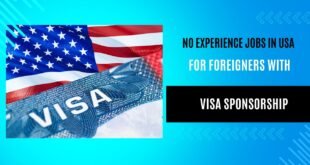 No Experience Jobs in USA For Foreigners With Visa Sponsorship