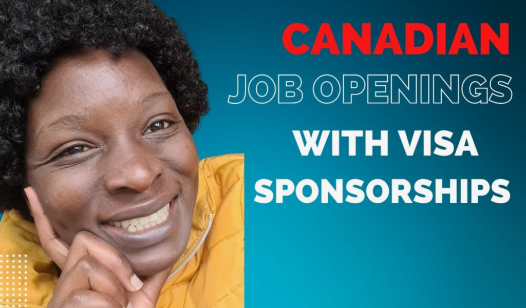 Visa Sponsorship Jobs in Canada