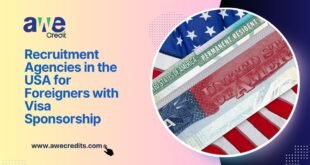 Recruitment Agencies in the USA for Foreigners with VISA Sponsorship