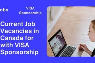 Current Job Vacancies in Canada for with VISA Sponsorship