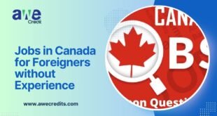 Jobs in Canada for Foreigners without Experience