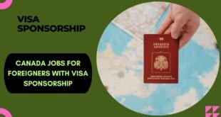 Canada Jobs for Foreigners with VISA Sponsorship