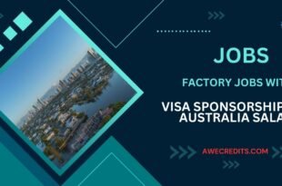 Factory Jobs with VISA Sponsorship in Australia Salary