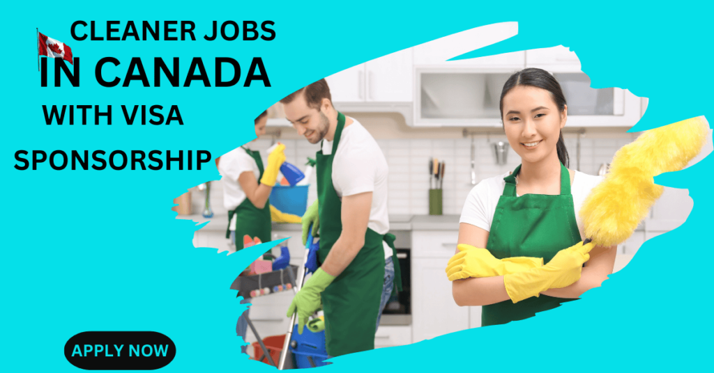 Cleaning Jobs in Canada for Foreigners with VISA Sponsorship