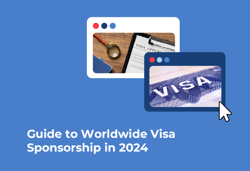 Visa Sponsorship Your Ultimate Guide to Working Abroad